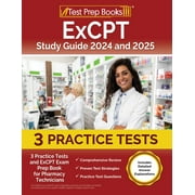 ExCPT Study Guide 2024 and 2025 3 Practice Tests and ExCPT Exam Prep Book for Pharmacy Technicians [Includes Detailed Answer Explanations]