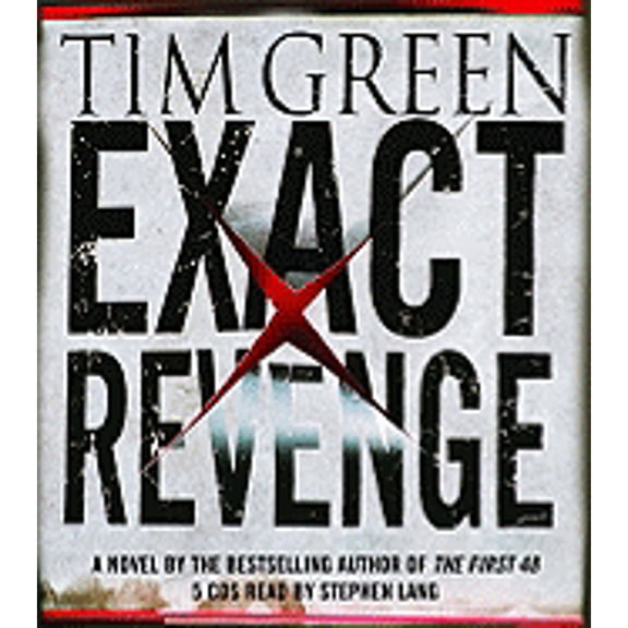 Exact Revenge (Audiobook) by Tim Green, Stephen Lang