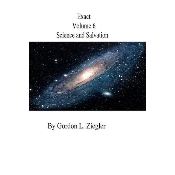 Exact : Science and Salvation