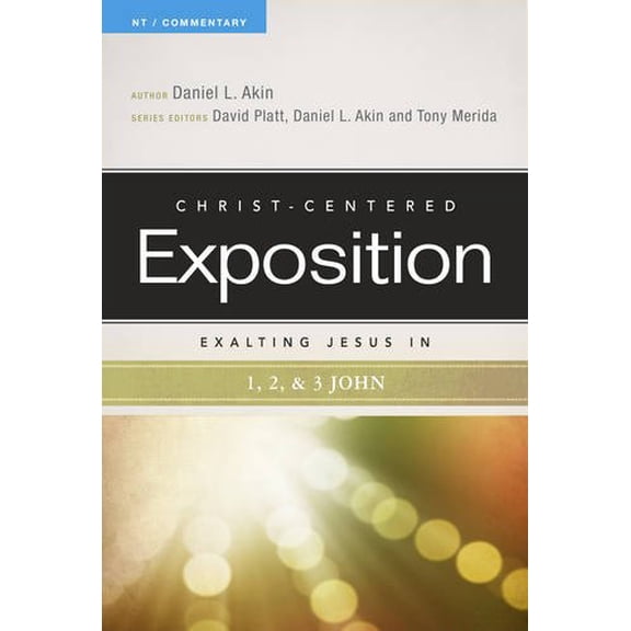 Pre-Owned Exalting Jesus in 1,2,3 John (Christ-Centered Exposition Commentary), 9780805496659, 0805496653, Paperback,