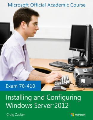 Pre-Owned Exam 70-410 Installing and Configuring Windows Server 2012 (Paperback) 1118511077 9781118511077