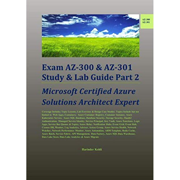 Pre-Owned Exam AZ-300 & AZ-301 Study & Lab Guide Part 2: Microsoft Certified Azure Solutions Architect Expert Paperback