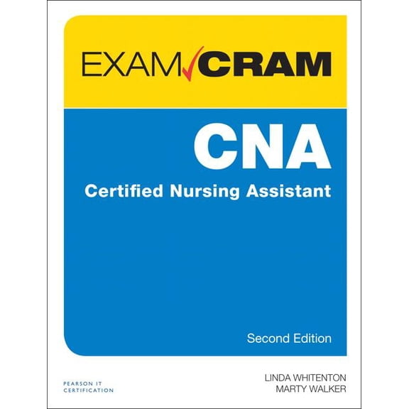 Pre-Owned Exam Cram (Pearson): CNA Certified Nursing Assistant Exam Cram (Paperback)