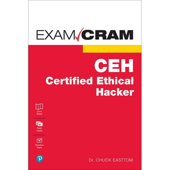 Exam Cram (Pearson) Certified Ethical Hacker (Ceh) Exam Cram, (Paperback)