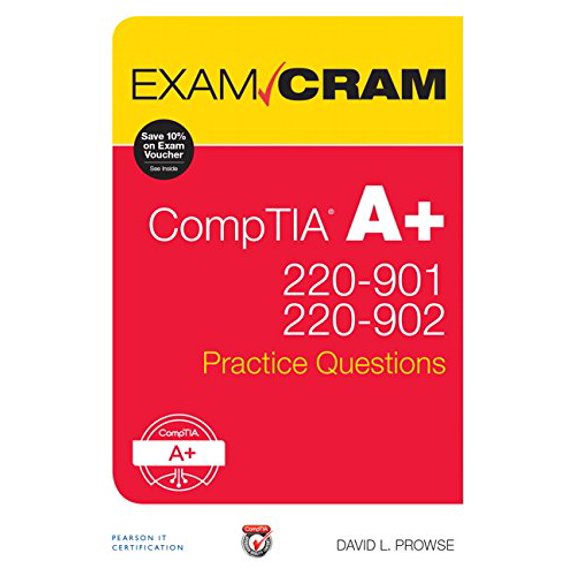 Pre-Owned Comptia A+ 220-901 and 220-902 Practice Questions Exam Cram (Paperback) 0789756307 9780789756305