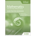 thumbnail image 1 of Pre-Owned Exam Practice Workbook for Mathematics for the IB Diploma: Analysis and approaches HL Paperback, 1 of 1