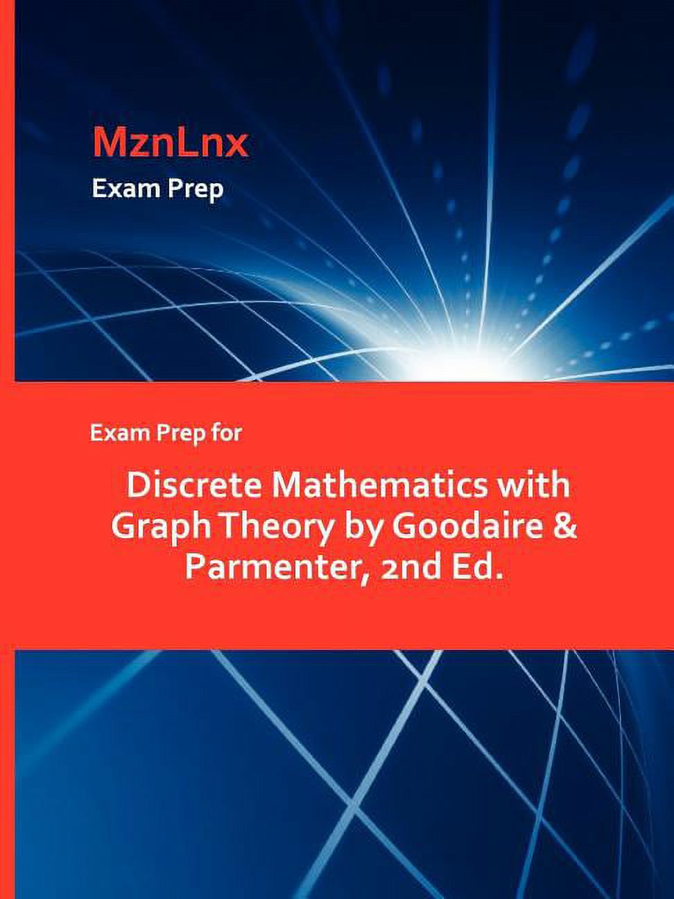 Exam Prep for Discrete Mathematics with Graph Theory by Goodaire ...