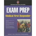 thumbnail image 1 of Pre-Owned Exam Prep: Medical First Responder Exam Prep Series Paperback Dr. Ben Hirst Performance Training Systems, 1 of 1