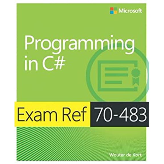 Pre-Owned Exam Ref 70-483: Programming in C# (Paperback) 0735676828 9780735676824