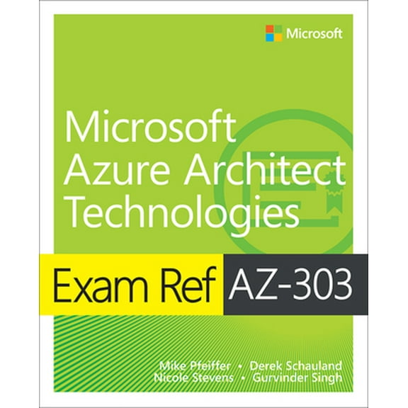 Pre-Owned Exam Ref Exam Ref Az-303 Microsoft Azure Architect Technologies, (Paperback)