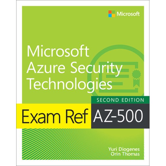Pre-Owned Exam Ref Az-500 Microsoft Azure Security Technologies, 2/E (Paperback) 0137834462 9780137834464