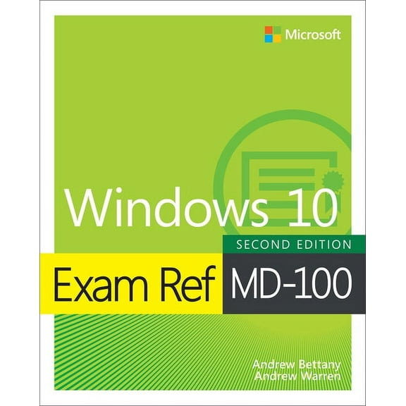 Exam Ref: Exam Ref MD-100 Windows 10 (Paperback)
