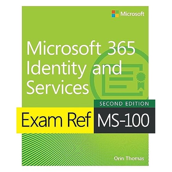 Pre-Owned Exam Ref Ms-100 Microsoft 365 Identity and Services (Paperback) 0137469055 9780137469055