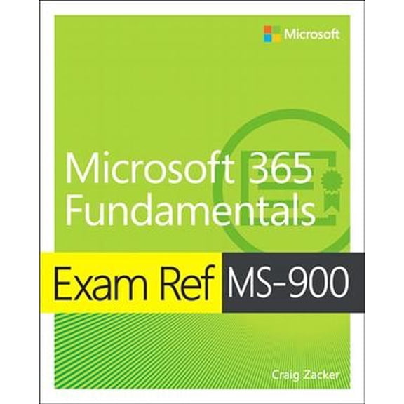 Pre-Owned Exam Ref Ms-900 Microsoft 365 Fundamentals (Paperback) 0136484875 9780136484875