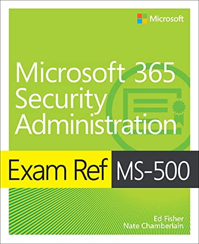 Pre-Owned Exam Ref Ms-500 Microsoft 365 Security Administration (Paperback) 0135802644 9780135802649