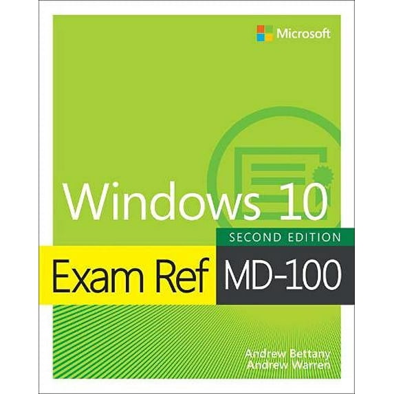 Pre-Owned Exam Ref MD-100 Windows 10 (Paperback) 0137472196 9780137472192