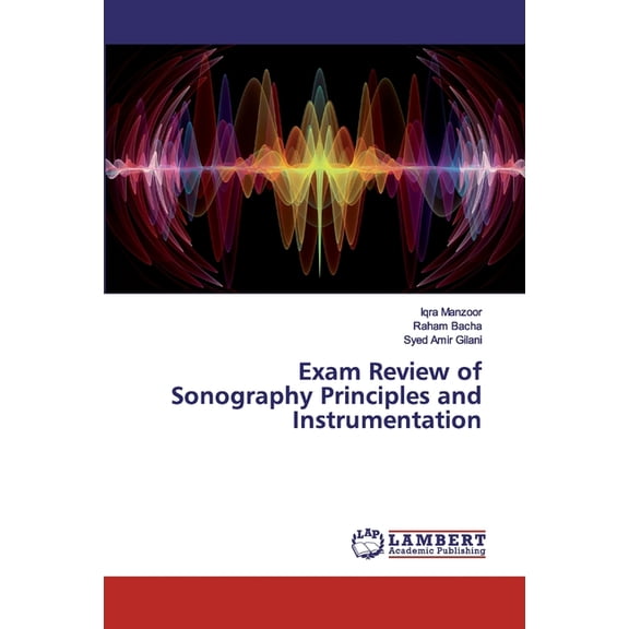 Exam Review of Sonography Principles and Instrumentation (Paperback)