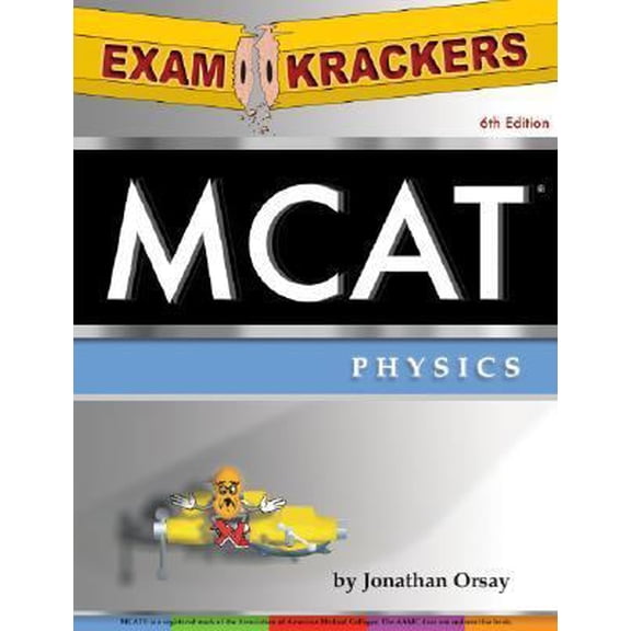 Pre-Owned Examkrackers MCAT, Vol. 5: Physics (EXAMKRACKERS MCAT MANUALS) (Paperback) 1893858383 9781893858381