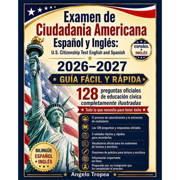 Examen de Ciudadania Americana Espanol y Ingles: U.S. Citizenship Test English and Spanish, (Paperback)