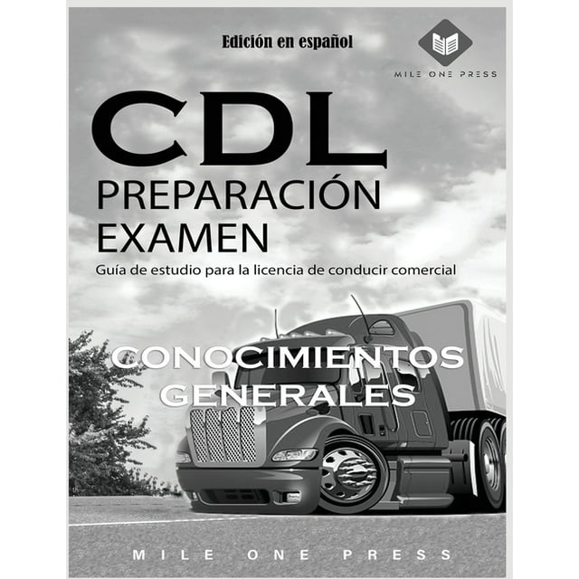 Examen de preparacin para CDL Conocimientos Generales (Paperback
