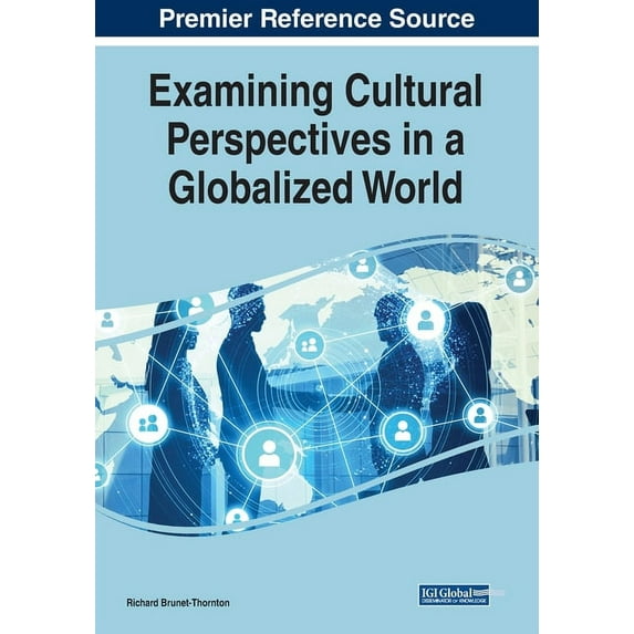 Examining Cultural Perspectives in a Globalized World, (Paperback)