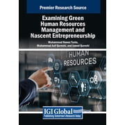Examining Green Human Resources Management and Nascent Entrepreneurship, Paperback
