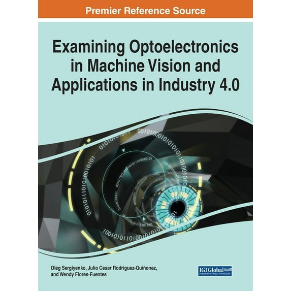 Examining Optoelectronics in Machine Vision and Applications in Industry 4.0, (Hardcover)