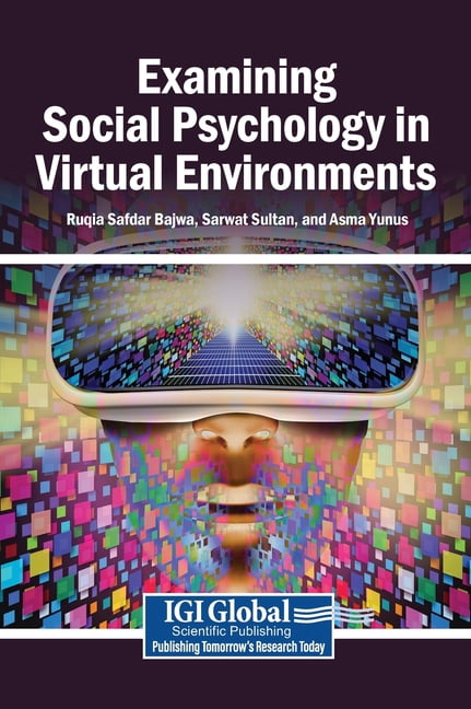 Examining Social Psychology in Virtual Environments, (Hardcover)