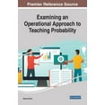 thumbnail image 1 of Examining an Operational Approach to Teaching Probability, (Hardcover), 1 of 1