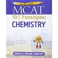 thumbnail image 1 of Pre-Owned MCAT 101 Passages: Chemistry: General & Organic Chemistry (Paperback) 1893858944 9781893858947, 1 of 1