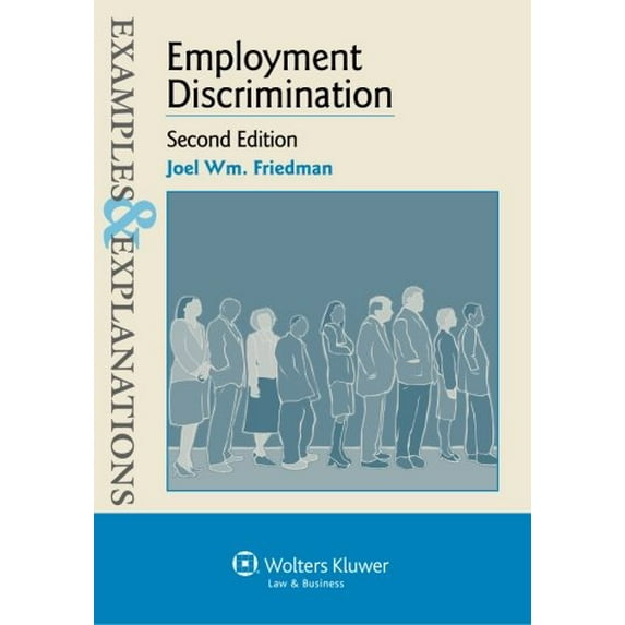 Pre-Owned Employment Discrimination (Examples & Explanations) (Paperback) 1454816104 9781454816102