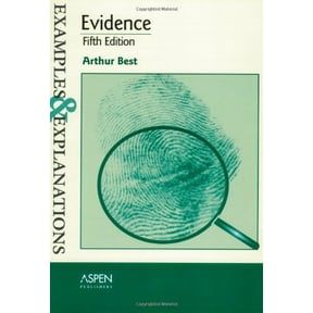 Pre-Owned Evidence : Examples and Explanations (Hardcover) 0735539634 9780735539631