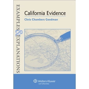 Pre-Owned Examples & Explanations: California Evidence (Paperback) 0735584958 9780735584952