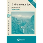 Examples & Explanations Examples & Explanations for Environmental Law, Paperback