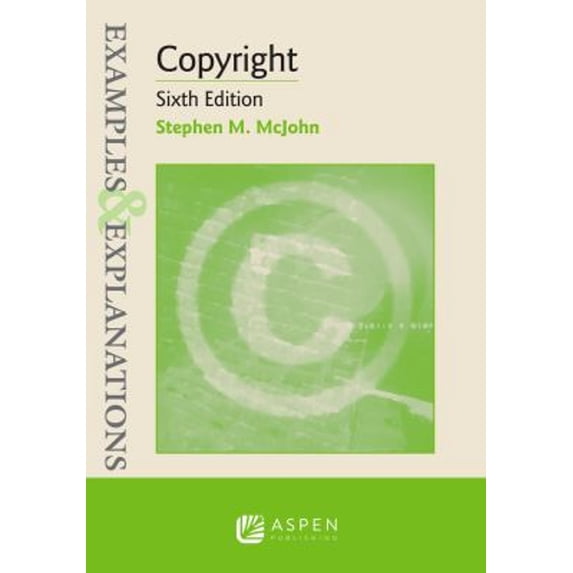 Pre-Owned Examples & Explanations for Copyright (Paperback) 1543825753 9781543825756