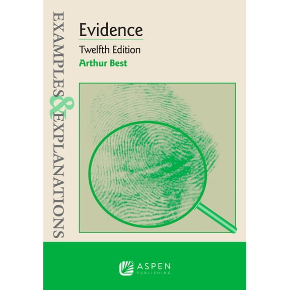 Pre-Owned Examples & Explanations for Evidence (Examples & Explanations Series), 9781543807653, Paperback, 12