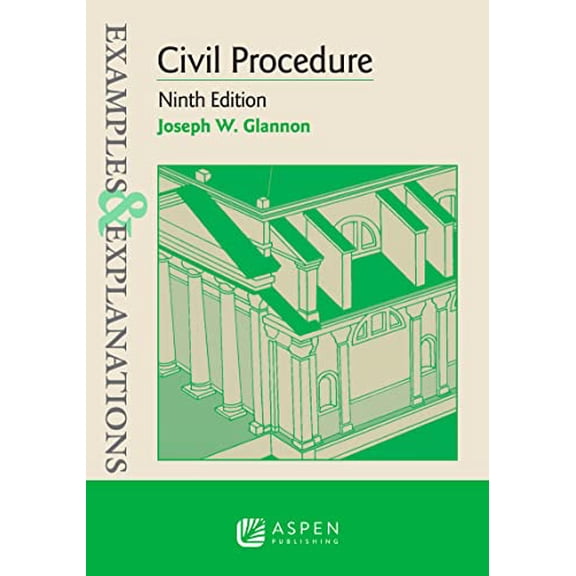 Pre-Owned Examples & Explanations for Civil Procedure, 9781543839333, 1543839339, Paperback, 9 edition