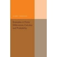 thumbnail image 1 of Examples in Finite Differences, Calculus and Probability: Supplement to an Elementary Treatise on Actuarial Mathematics, (Paperback), 1 of 1