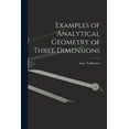 thumbnail image 1 of Examples of Analytical Geometry of Three Dimensions (Paperback), 1 of 8