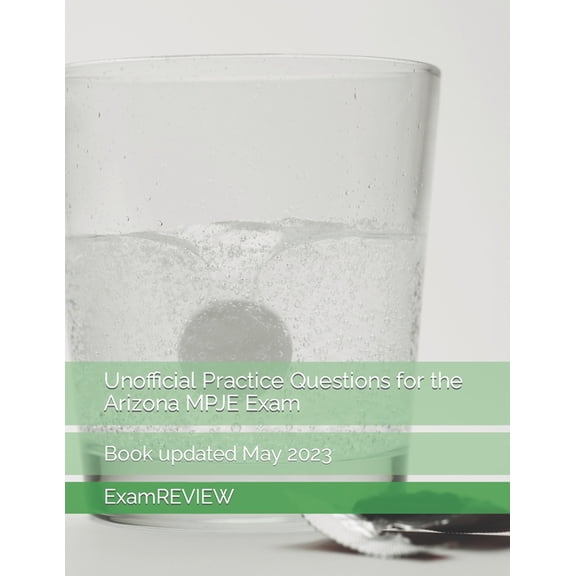 Examreview Medical Unofficial Practice Questions for the Arizona MPJE Exam, Book 29, (Paperback)