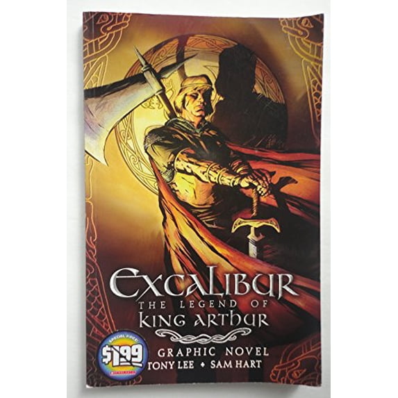 Pre-Owned Excalibur, the Legend of King Arthur (A Graphic Novel) (Paperback) 0763662445 9780763662448
