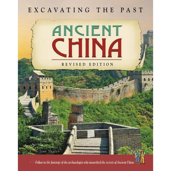 Excavating the Past Ancient China, (Paperback)