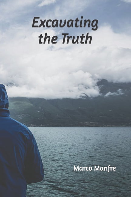 Excavating the Truth (Paperback)