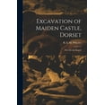 thumbnail image 1 of Excavation of Maiden Castle, Dorset: First Interim Report, (Paperback), 1 of 1
