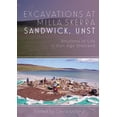thumbnail image 1 of Excavations at Milla Skerra Sandwick, Unst: Rythmns of Life in Iron Age Shetland (Hardcover), 1 of 1