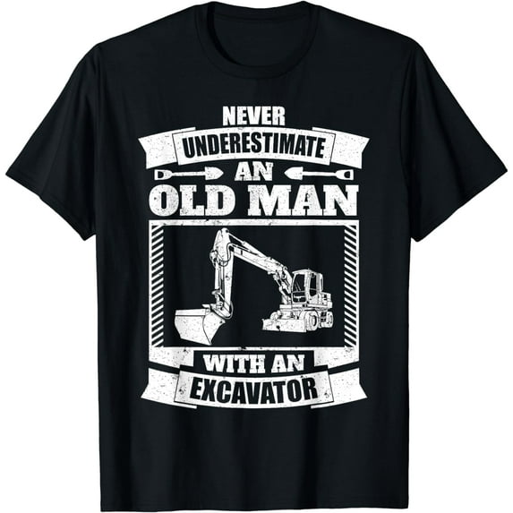 Excavator Shirt Funny Backhoe T-Shirt Gift Dad T-Shirt