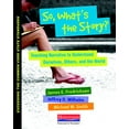 thumbnail image 1 of Pre-Owned So, What's the Story?: Teaching Narrative to Understand Ourselves, Others, and the World (Exceeding the Common Core State Standards), 1 of 1