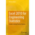 thumbnail image 1 of Excel 2010 for Engineering Statistics: A Guide to Solving Practical Problems, (Paperback), 1 of 1