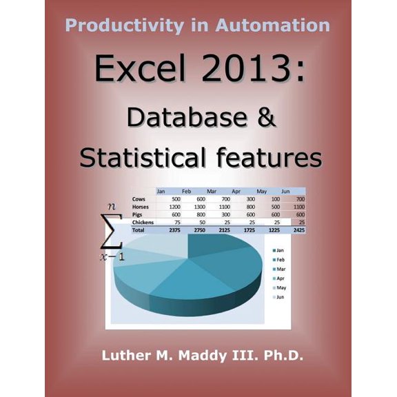 Excel 2013 : Database and Statistical Features (Paperback)