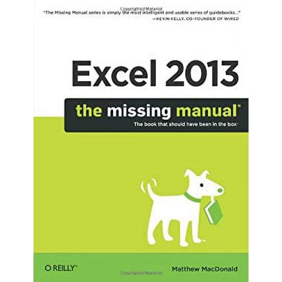 Pre-Owned Excel 2013: The Missing Manual (Paperback) 144935727X 9781449357276
